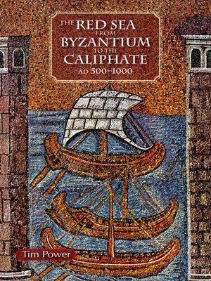 cover image of The Red Sea from Byzantium to the Caliphate
